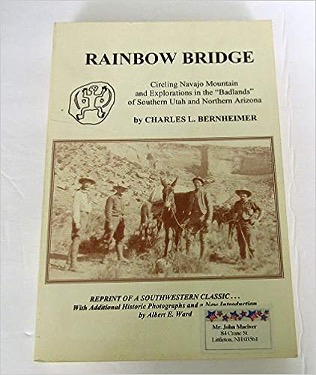 The cover of Charles Berheimer's book, "Rainbow Bridge: Circling Navajo Mountain and Explorations of the 'Badlands' of Southern Utah and Northern Arizona." Photo Credit: Amazon