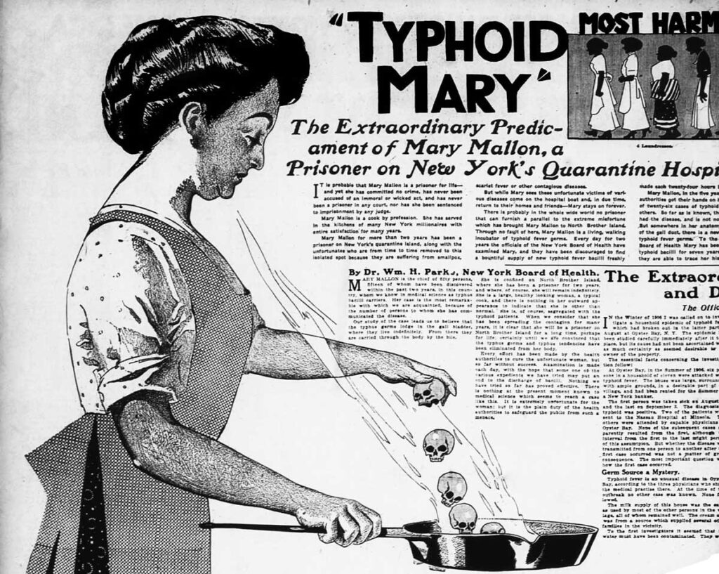 An illustration of Typhoid Mary with a headline reading, “Typhoid Mary, The Extraordinary Predicament of Mary Mallon, a Prisoner of New York’s Quarantine Hospital.”